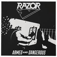 Razor- Armed and Dangerous